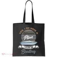 Boating Retiremen Funny Boat Captain Retirement Gift Tote Bag thumb 0