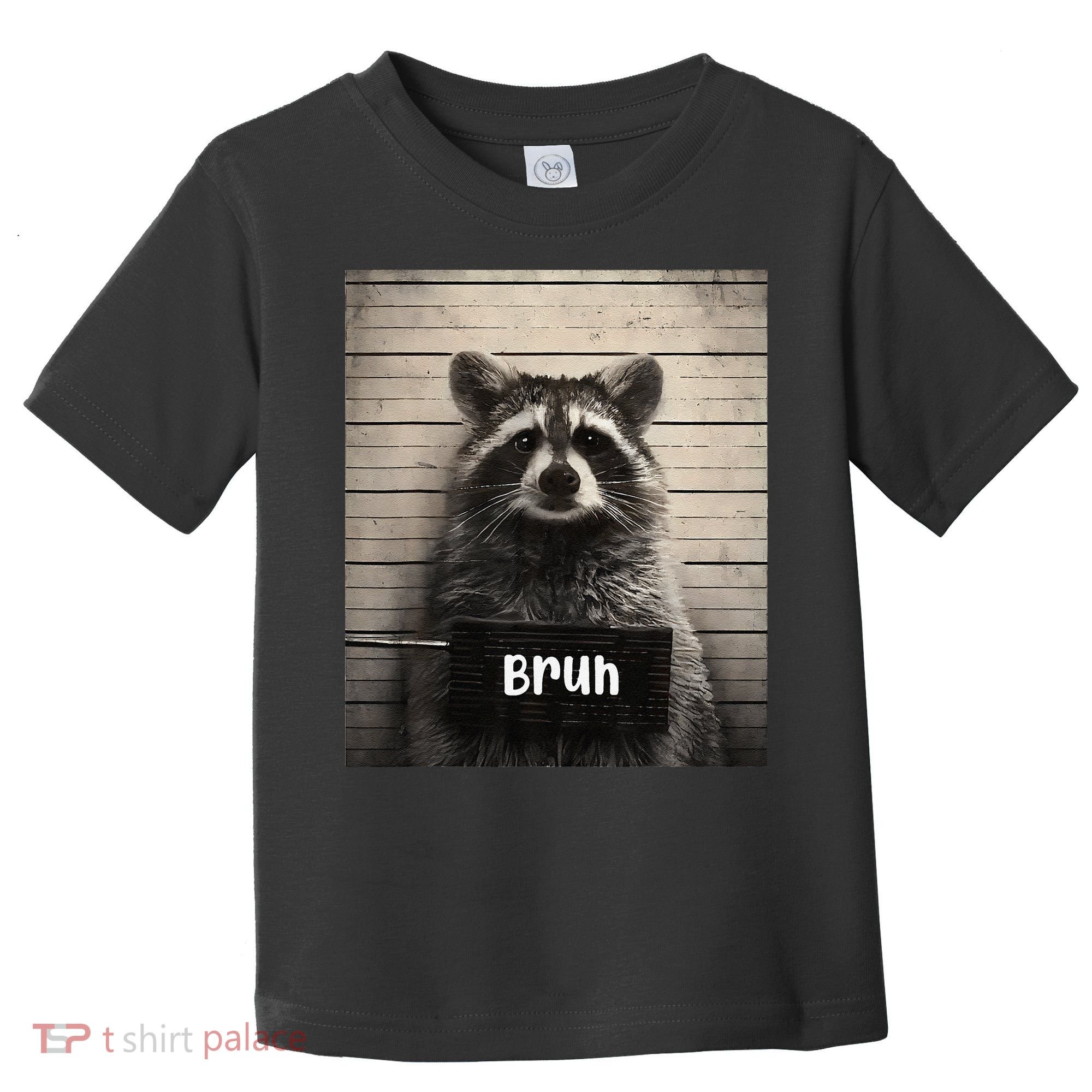 Bruh Raccoon Funny Trash Panda Lover Racoon Meme Toddler T-Shirt