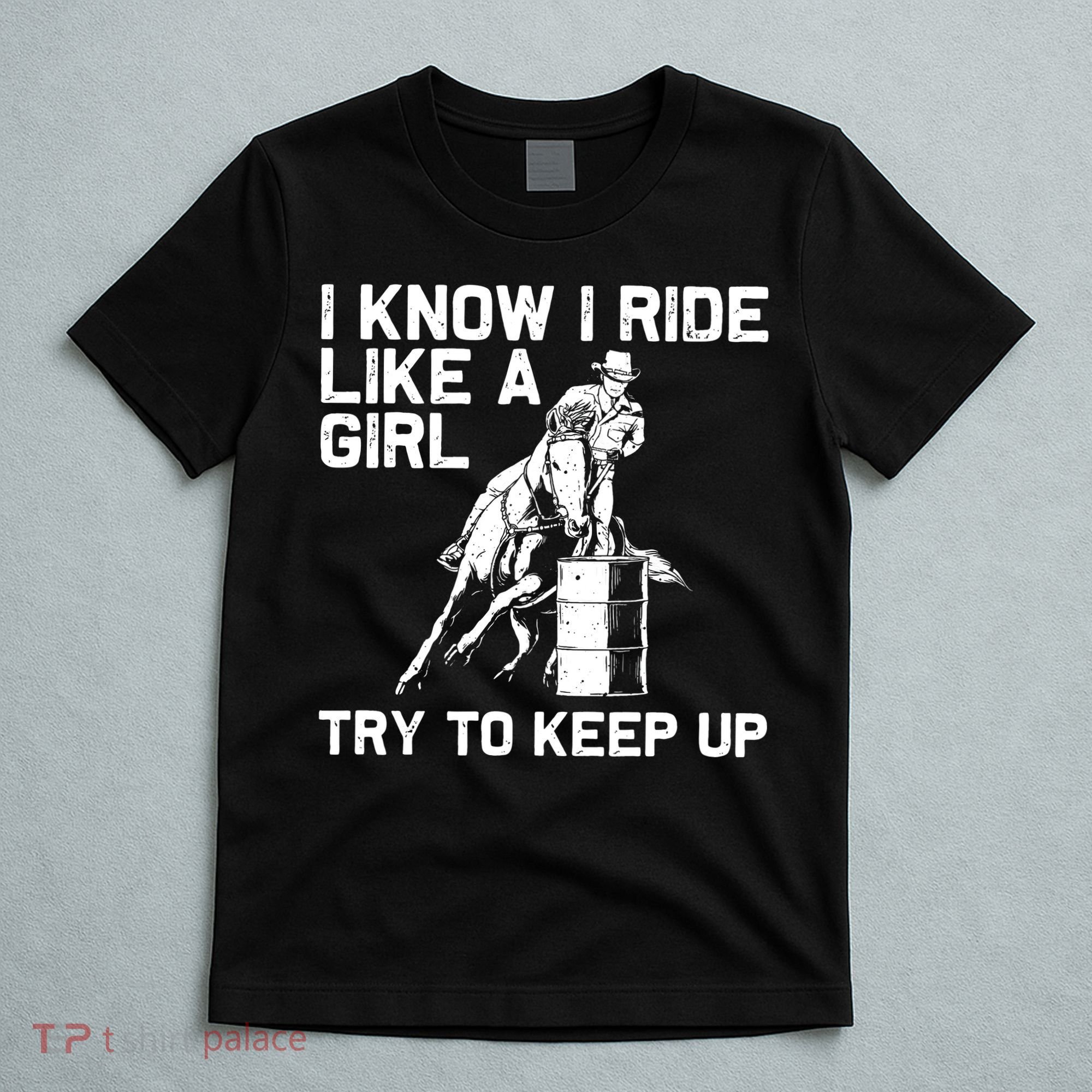 Barrel Racing Gift For Rodeo Horse Racer T-Shirt