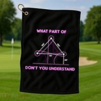 Barrel Racing Horse Riding What Part Don't You Understand Golf Towel thumb 1