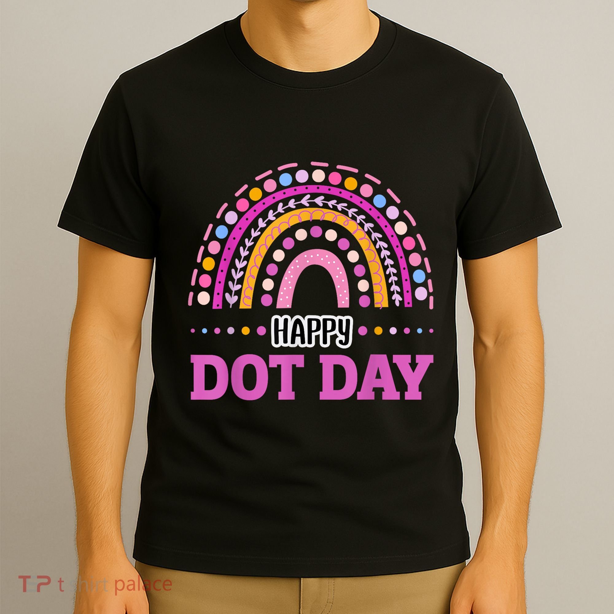 Boho Rainbow Happy Dot Day September 15th Gift T-Shirt