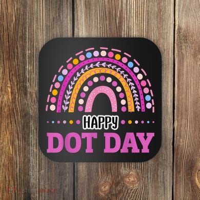 Boho Rainbow Happy Dot Day September 15th Gift Coaster