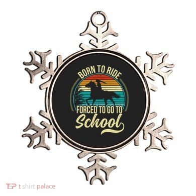 Born Ride Horse Forced To Go To School Ornament