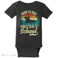 Born Ride Horse Forced To Go To School Baby Bodysuit thumb 0