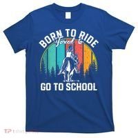 Born Ride Horses Forced To Go To School Horse Girl T-Shirt thumb 0