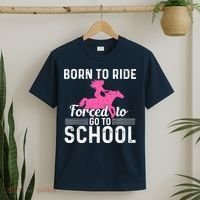 Born Ride Horse Forced To Go To School Funny Barrel Racing T-Shirt thumb 2