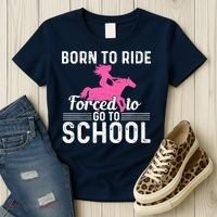 Born Ride Horse Forced To Go To School Funny Barrel Racing Women's T-Shirt thumb 3