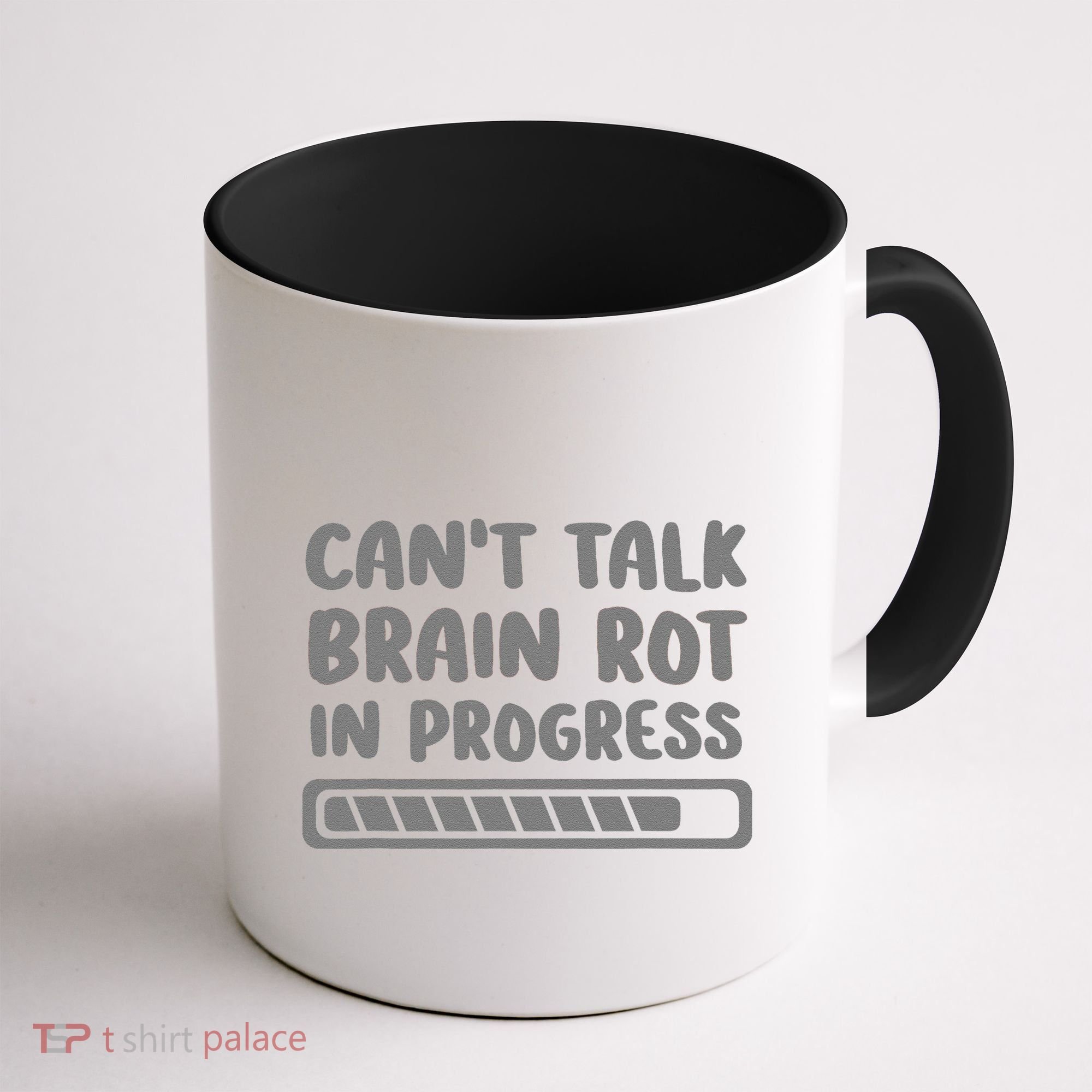 Brain Rot In Progress CanT Talk Gaming Brainrot Meme Coffee Mug