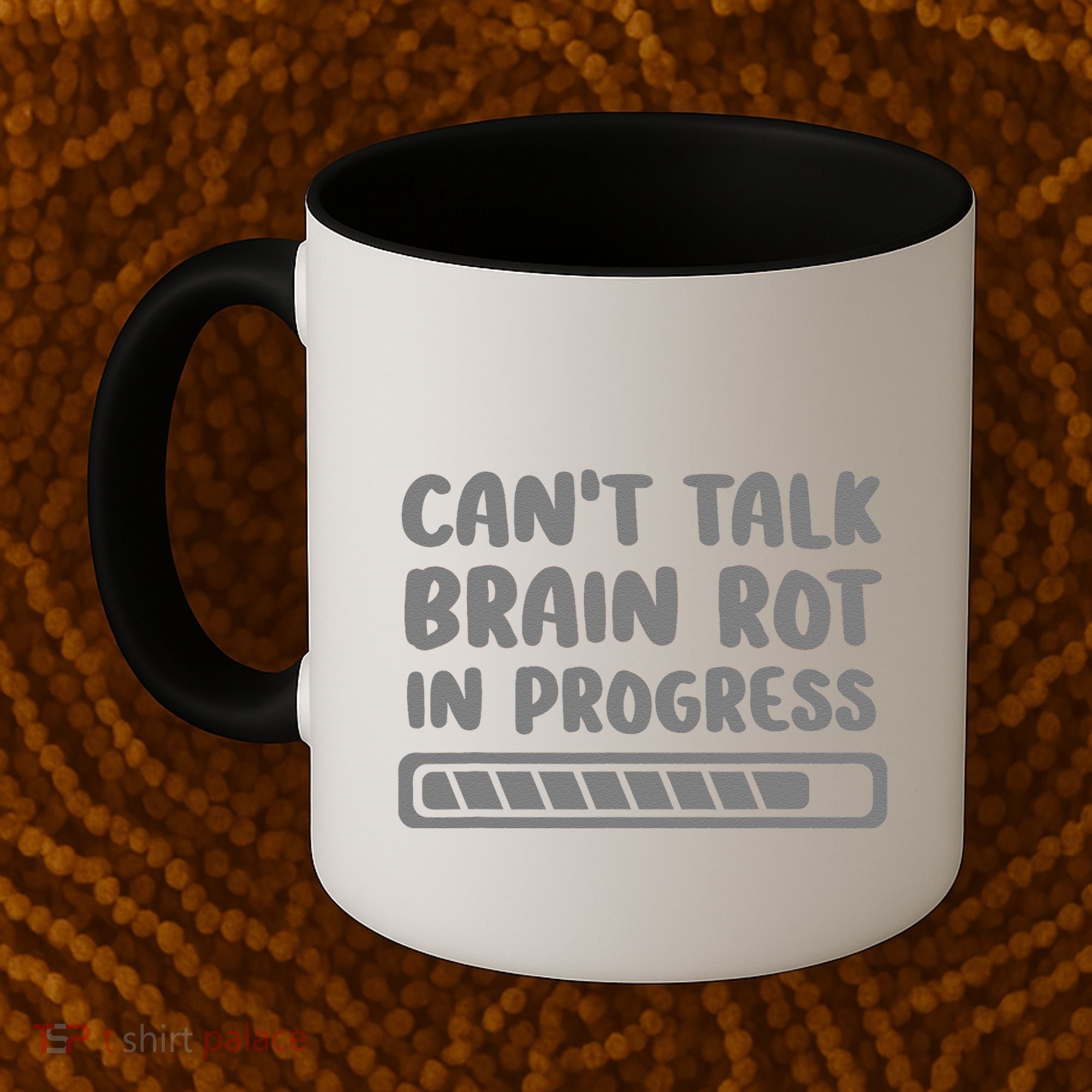 Brain Rot In Progress CanT Talk Gaming Brainrot Meme Coffee Mug