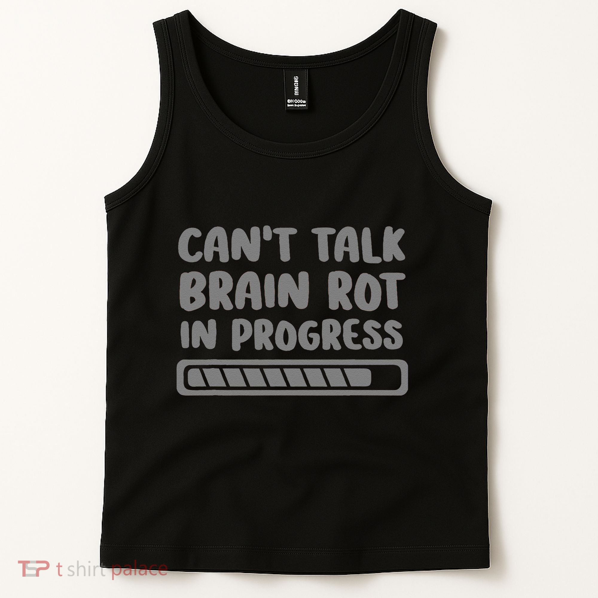 Brain Rot In Progress CanT Talk Gaming Brainrot Meme Tank Top