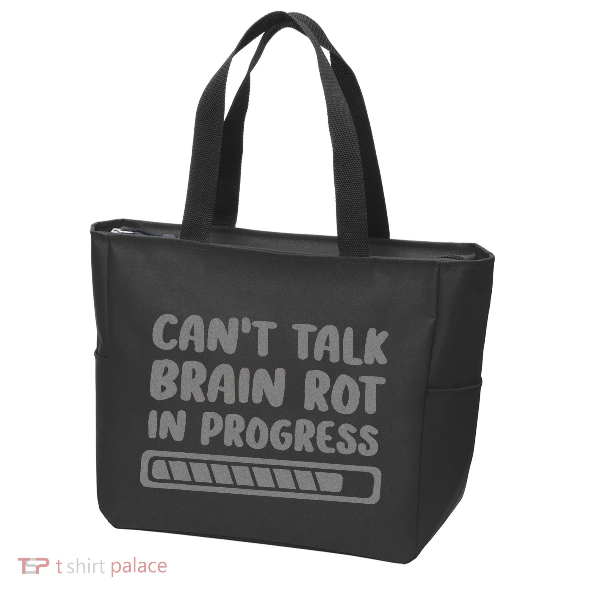 Brain Rot In Progress CanT Talk Gaming Brainrot Meme Tote Bag