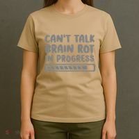 Brain Rot In Progress CanT Talk Gaming Brainrot Meme T-Shirt thumb 4