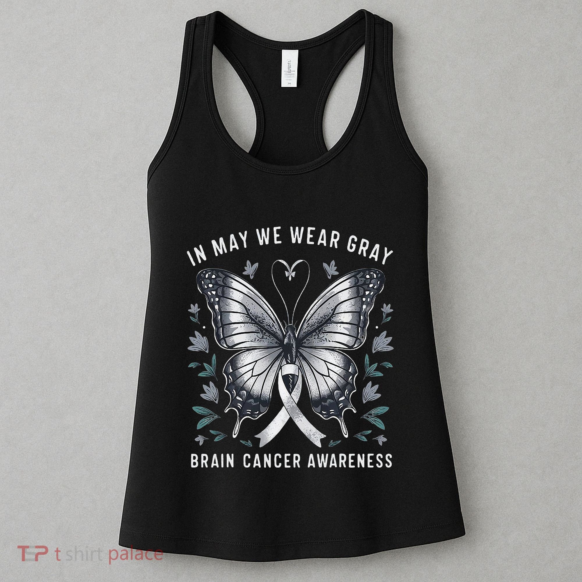 Butterfly Ribbon In May We Wear Gray Brain Cancer Awareness Women's Tank Top