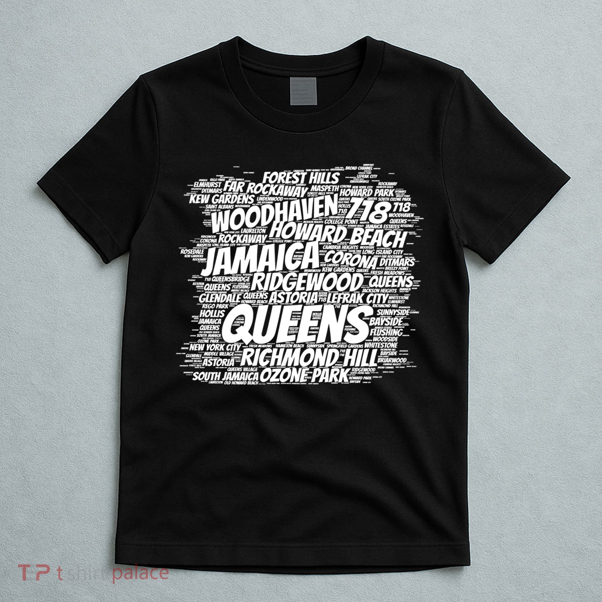 Born Raised In Queens Borough New York City T-Shirt