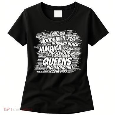 Born Raised In Queens Borough New York City Women's T-Shirt
