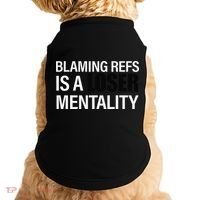 Blaming Refs Is A Loser Mentality Funny Doggie Tank thumb 0