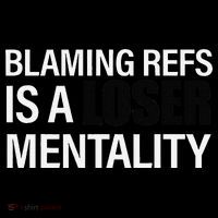 Blaming Refs Is A Loser Mentality Funny Women's T-Shirt thumb 6
