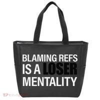 Blaming Refs Is A Loser Mentality Funny Tote Bag thumb 0