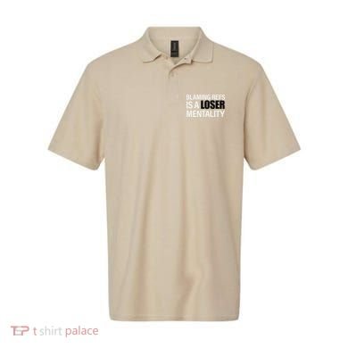 Blaming Refs Is A Loser Mentality Funny Polo