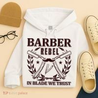 Barber Rebel In Blade We Trust Hoodie thumb 4