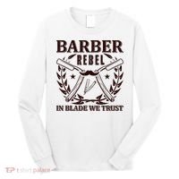 Barber Rebel In Blade We Trust Long Sleeve Shirt thumb 0