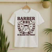 Barber Rebel In Blade We Trust T-Shirt thumb 2