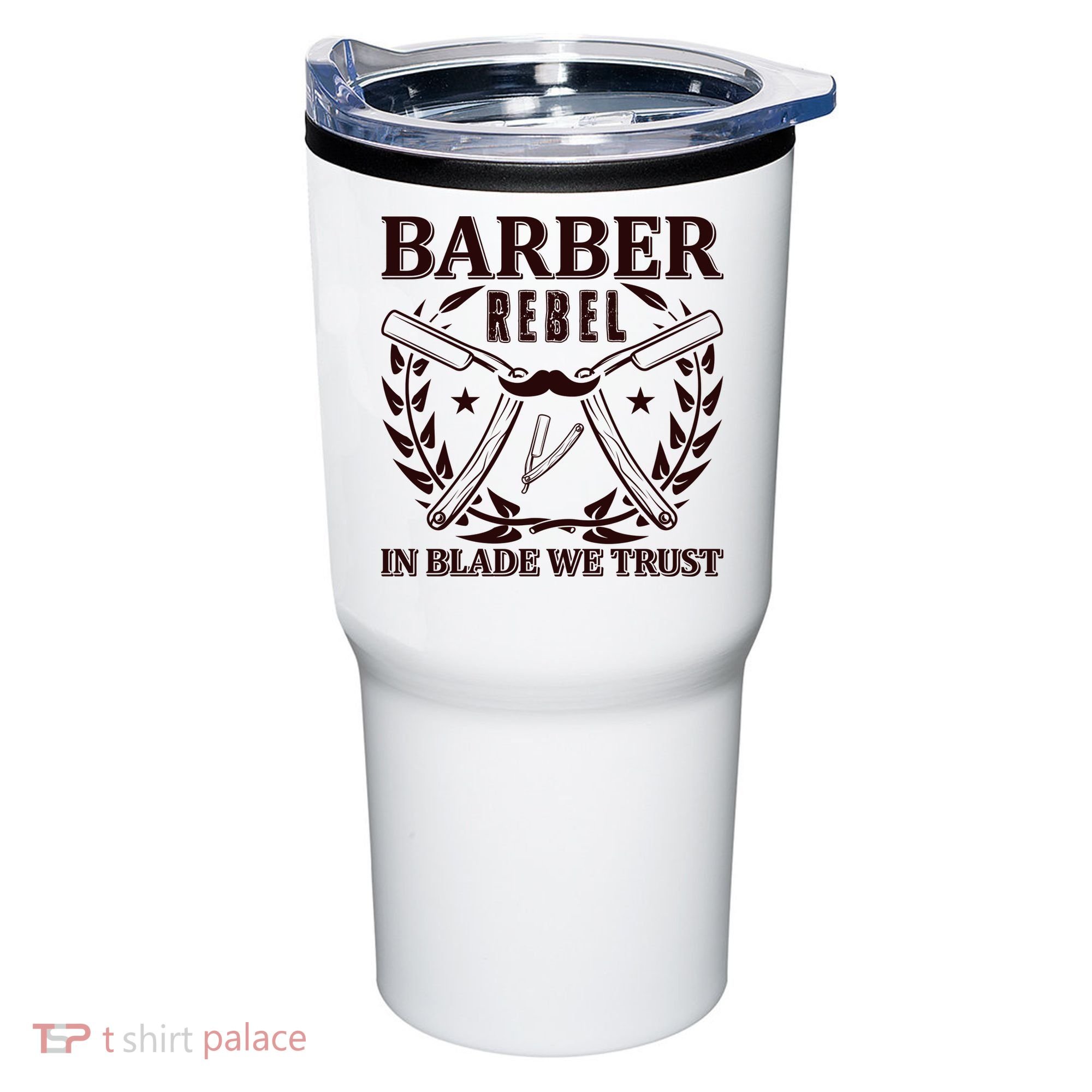 Barber Rebel In Blade We Trust Tumbler