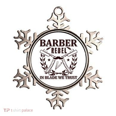 Barber Rebel In Blade We Trust Ornament