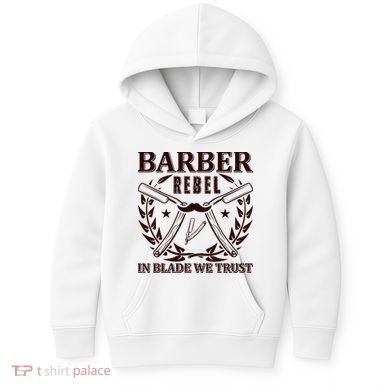 Barber Rebel In Blade We Trust Kids Hoodie