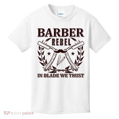 Barber Rebel In Blade We Trust Kids T-Shirt