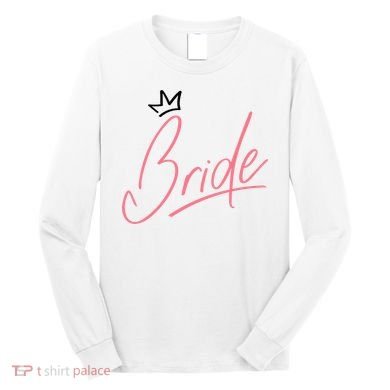 Bride Crown Long Sleeve Shirt