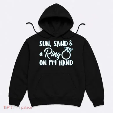Bride Sun Sand & A Ring On My Hand Hoodie