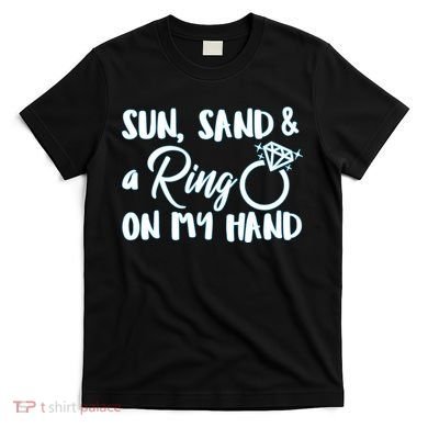 Bride Sun Sand & A Ring On My Hand T-Shirt
