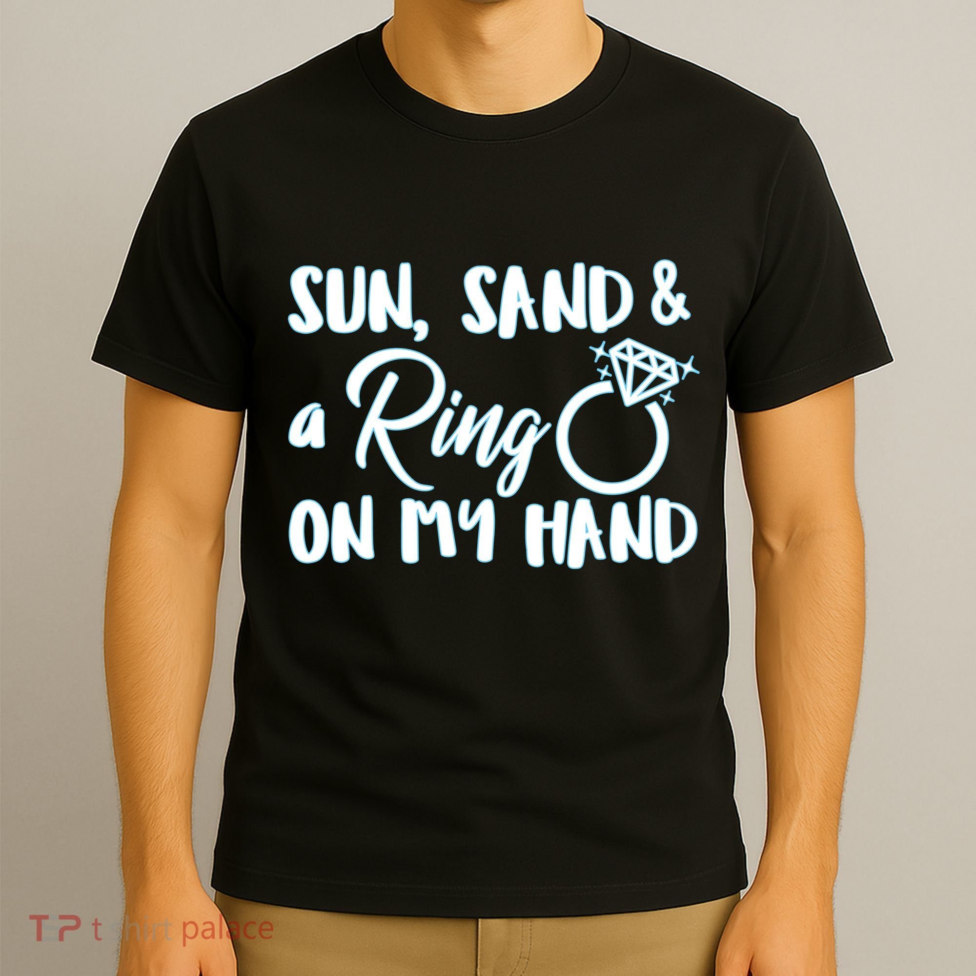 Bride Sun Sand & A Ring On My Hand T-Shirt