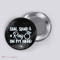 Bride Sun Sand & A Ring On My Hand Button thumb 0