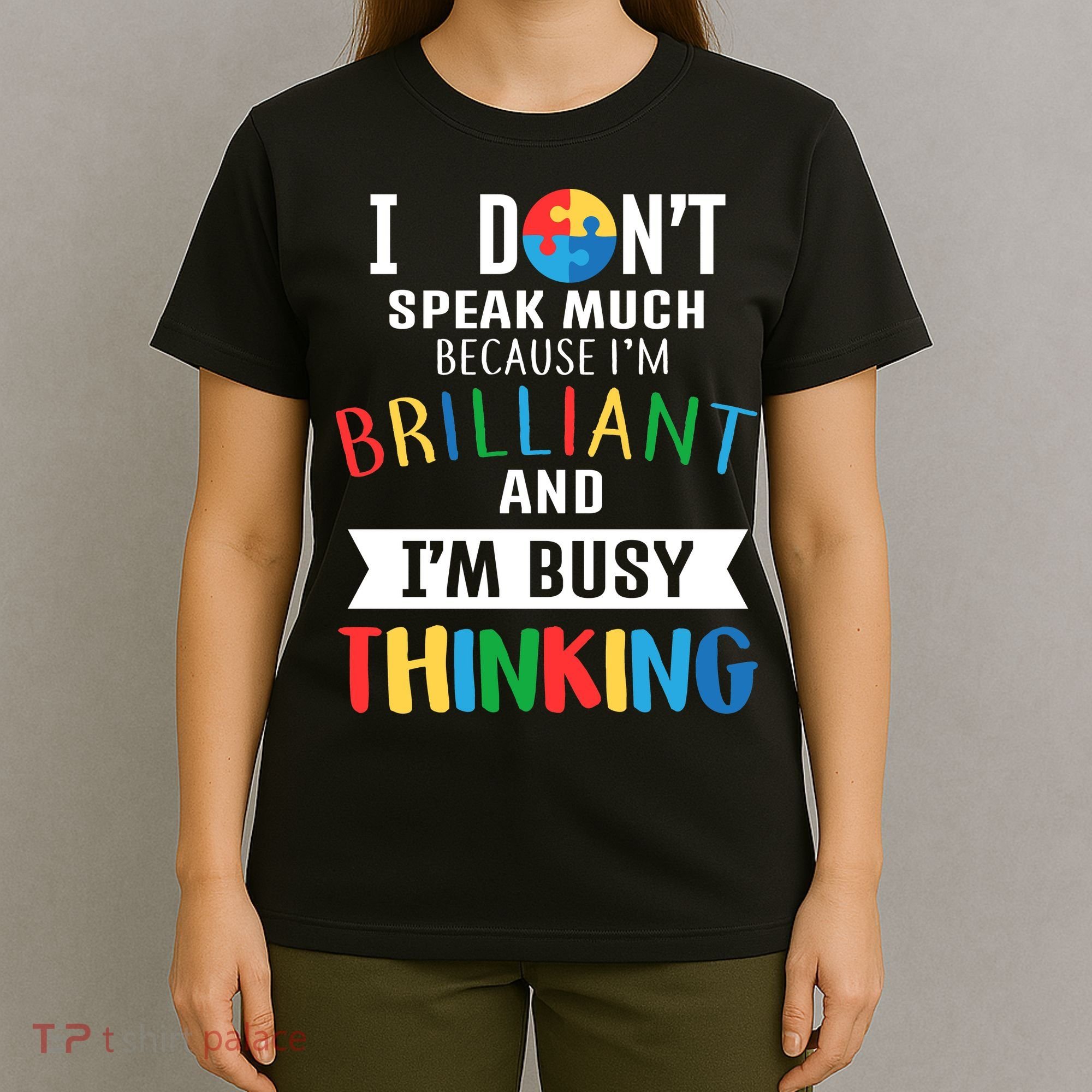 Brilliant And Busy Thinking Autism Awareness T-Shirt