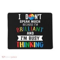 Brilliant And Busy Thinking Autism Awareness Mousepad thumb 0