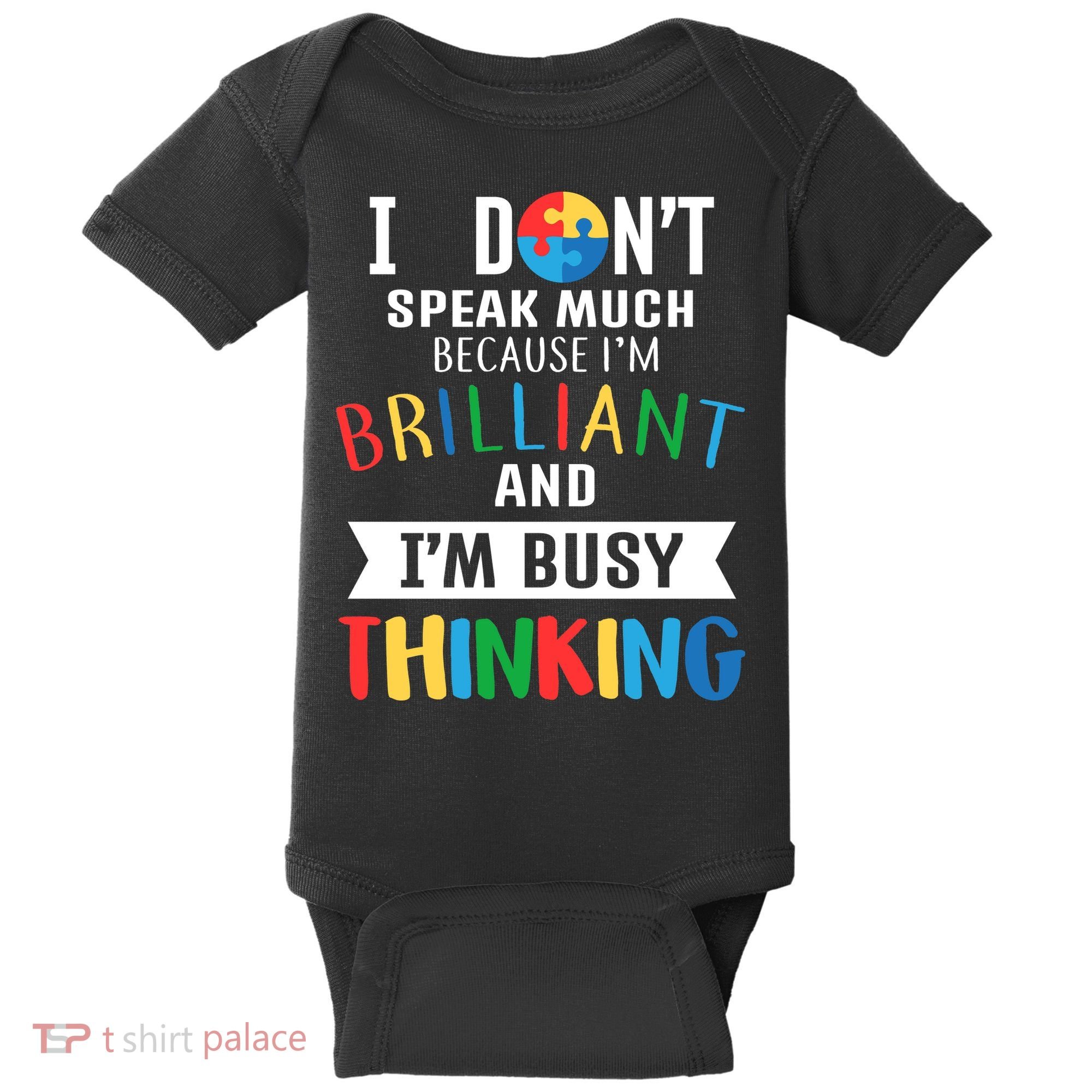 Brilliant And Busy Thinking Autism Awareness Baby Bodysuit