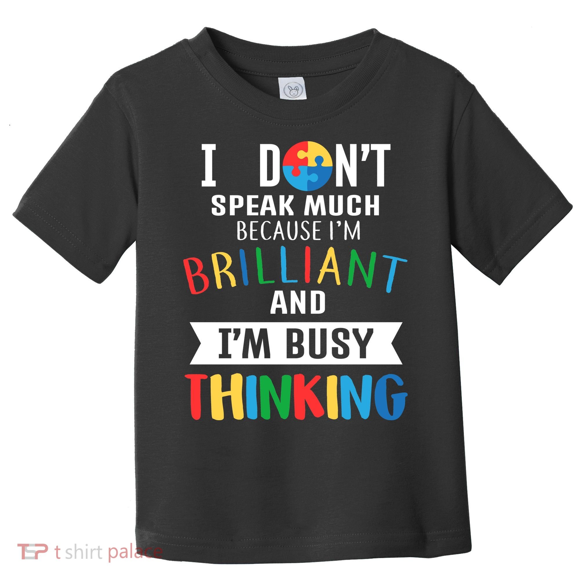 Brilliant And Busy Thinking Autism Awareness Toddler T-Shirt