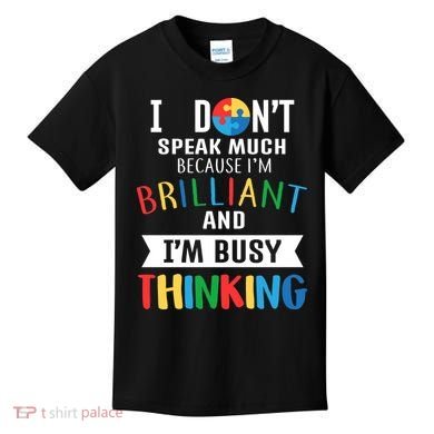 Brilliant And Busy Thinking Autism Awareness Kids T-Shirt