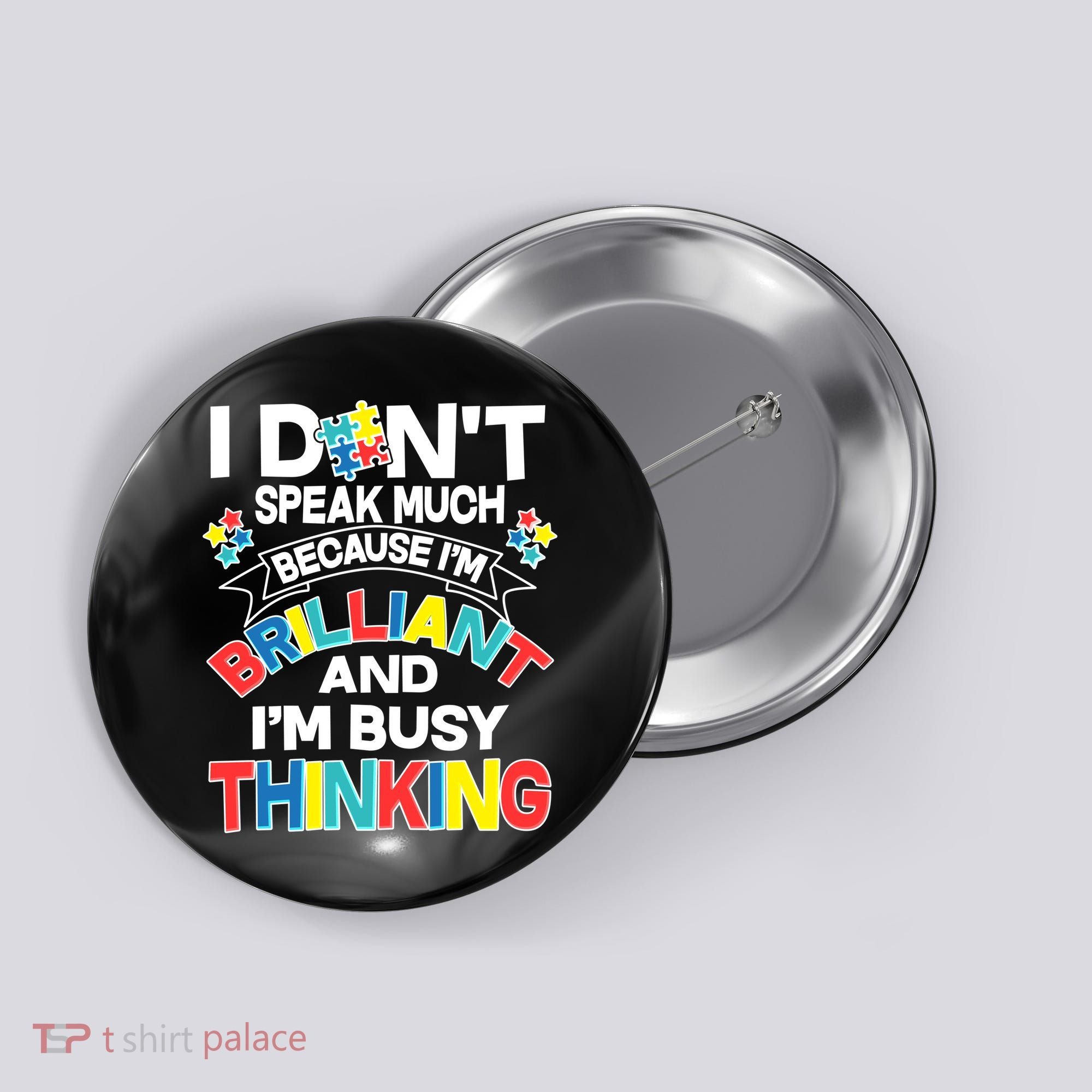 Brilliant Busy Thinking Autism Awareness Quote Button