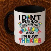 Brilliant Busy Thinking Autism Awareness Quote Coffee Mug thumb 2