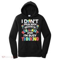 Brilliant Busy Thinking Autism Awareness Quote Women's Hoodie thumb 0
