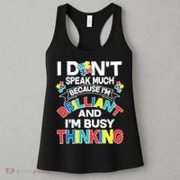 Brilliant Busy Thinking Autism Awareness Quote Women's Tank Top thumb 3