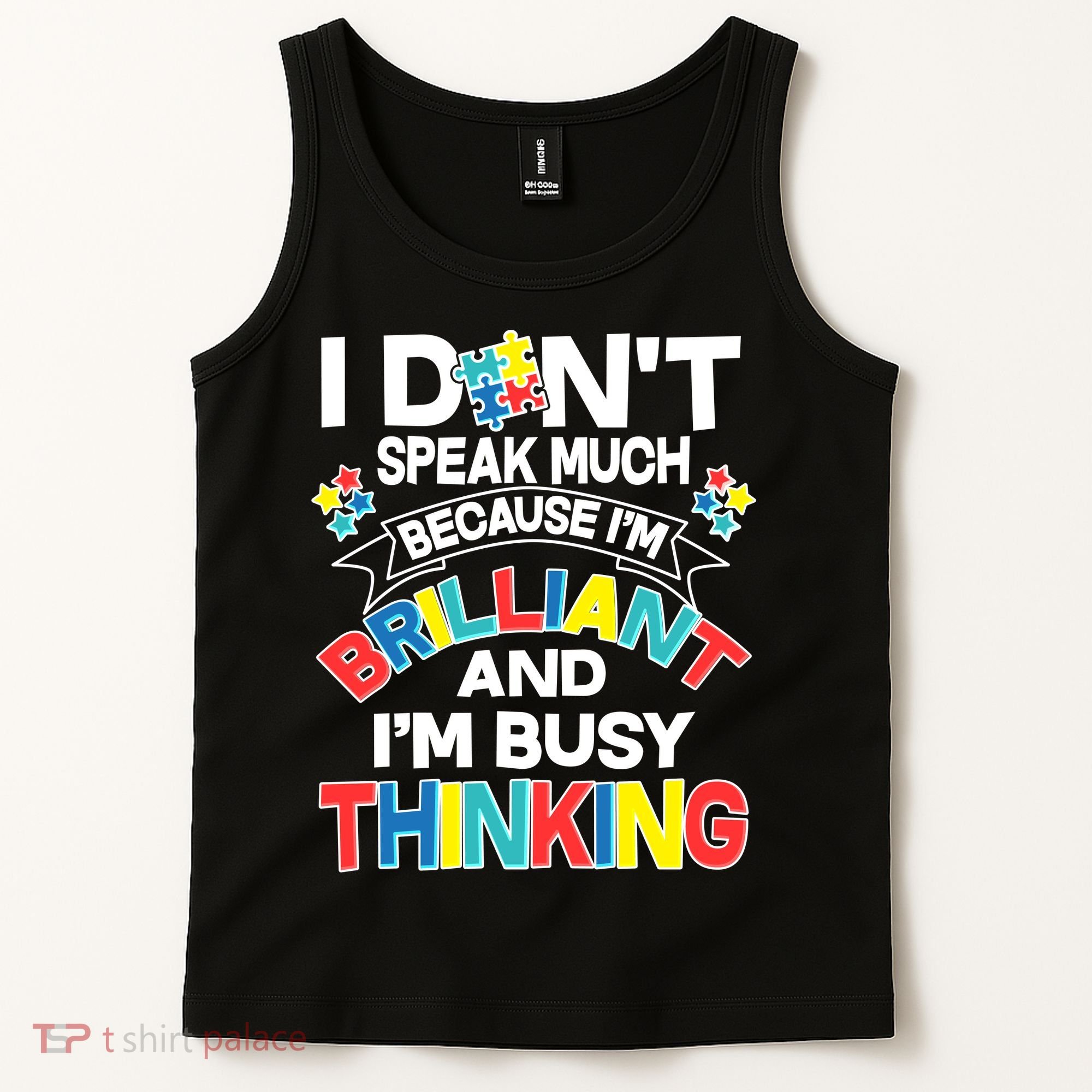 Brilliant Busy Thinking Autism Awareness Quote Tank Top