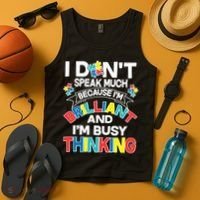Brilliant Busy Thinking Autism Awareness Quote Tank Top thumb 4