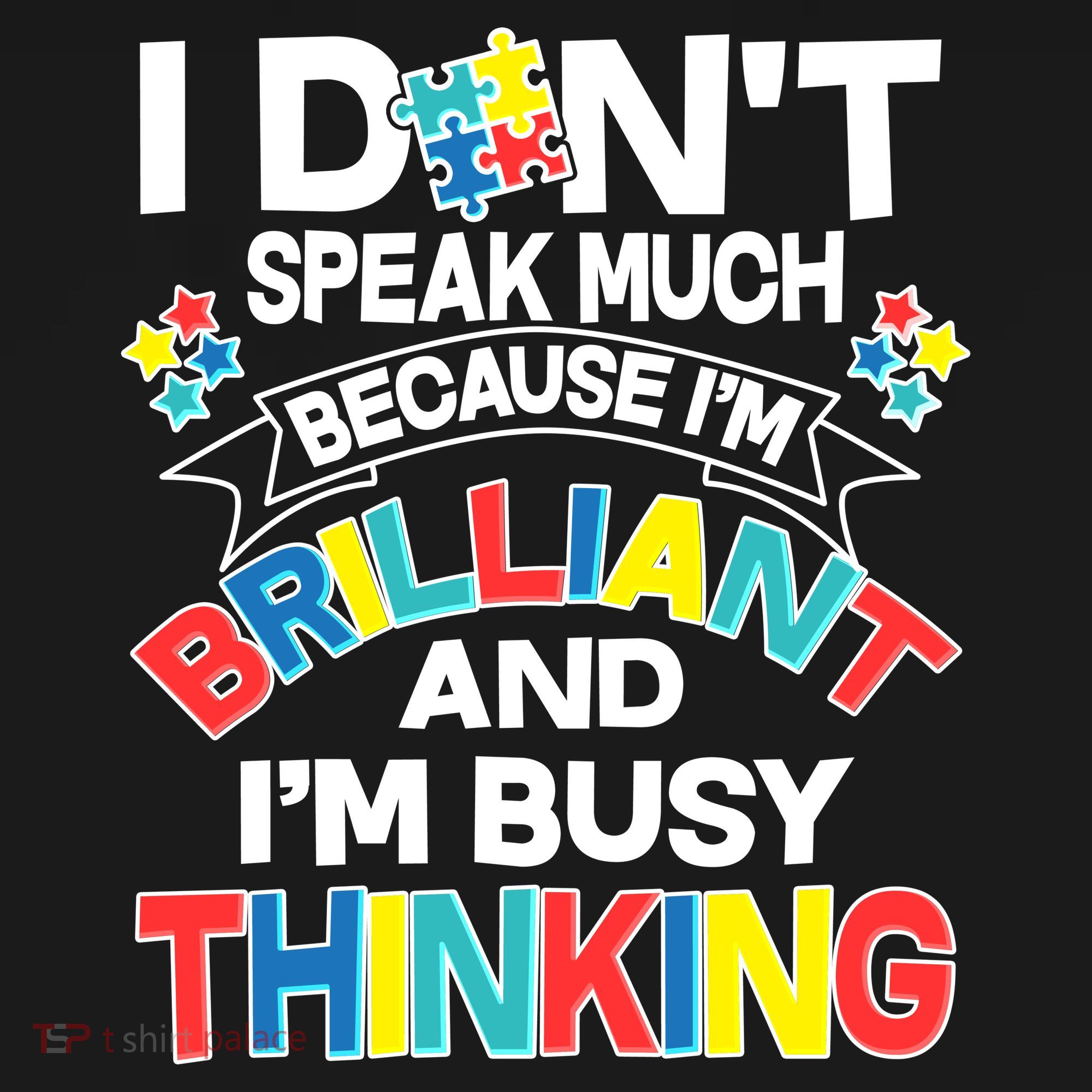 Brilliant Busy Thinking Autism Awareness Quote Tank Top