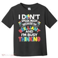 Brilliant Busy Thinking Autism Awareness Quote Toddler T-Shirt thumb 0