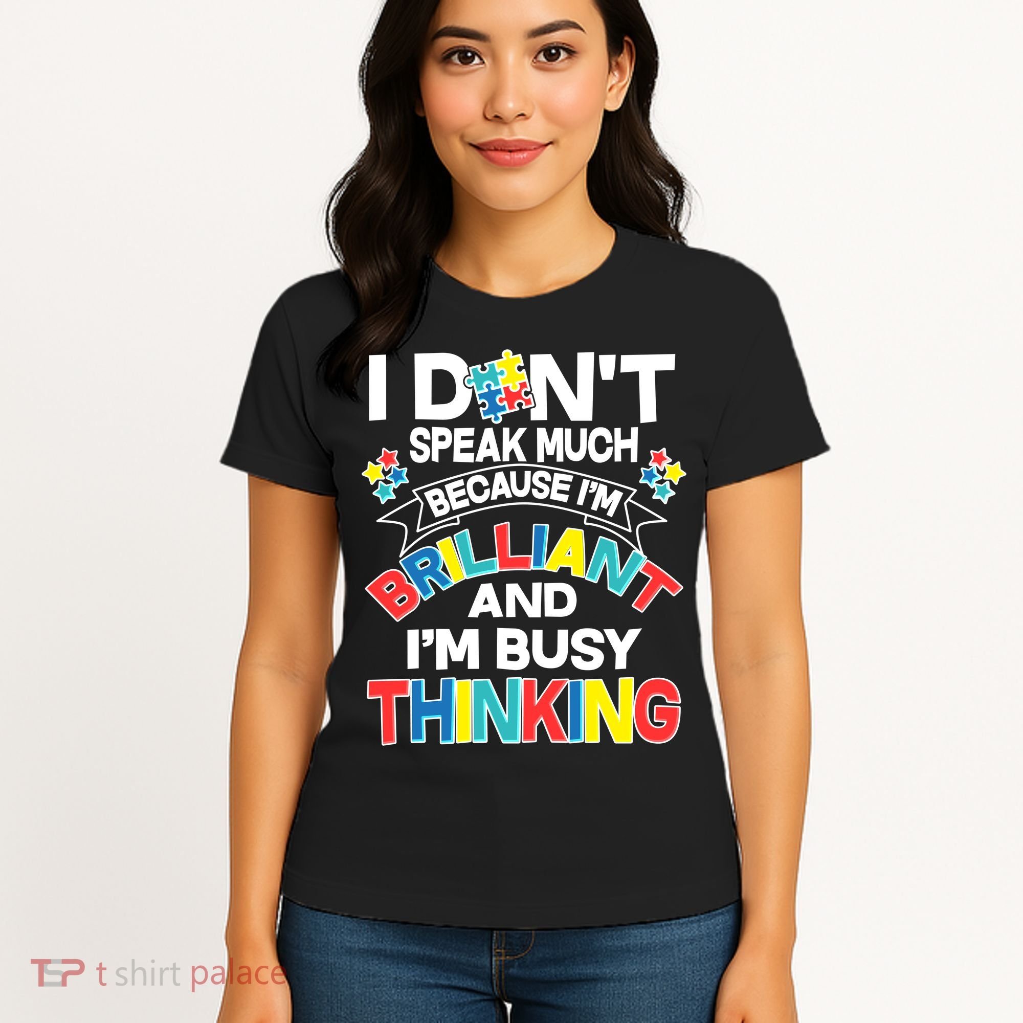 Brilliant Busy Thinking Autism Awareness Quote Women's T-Shirt
