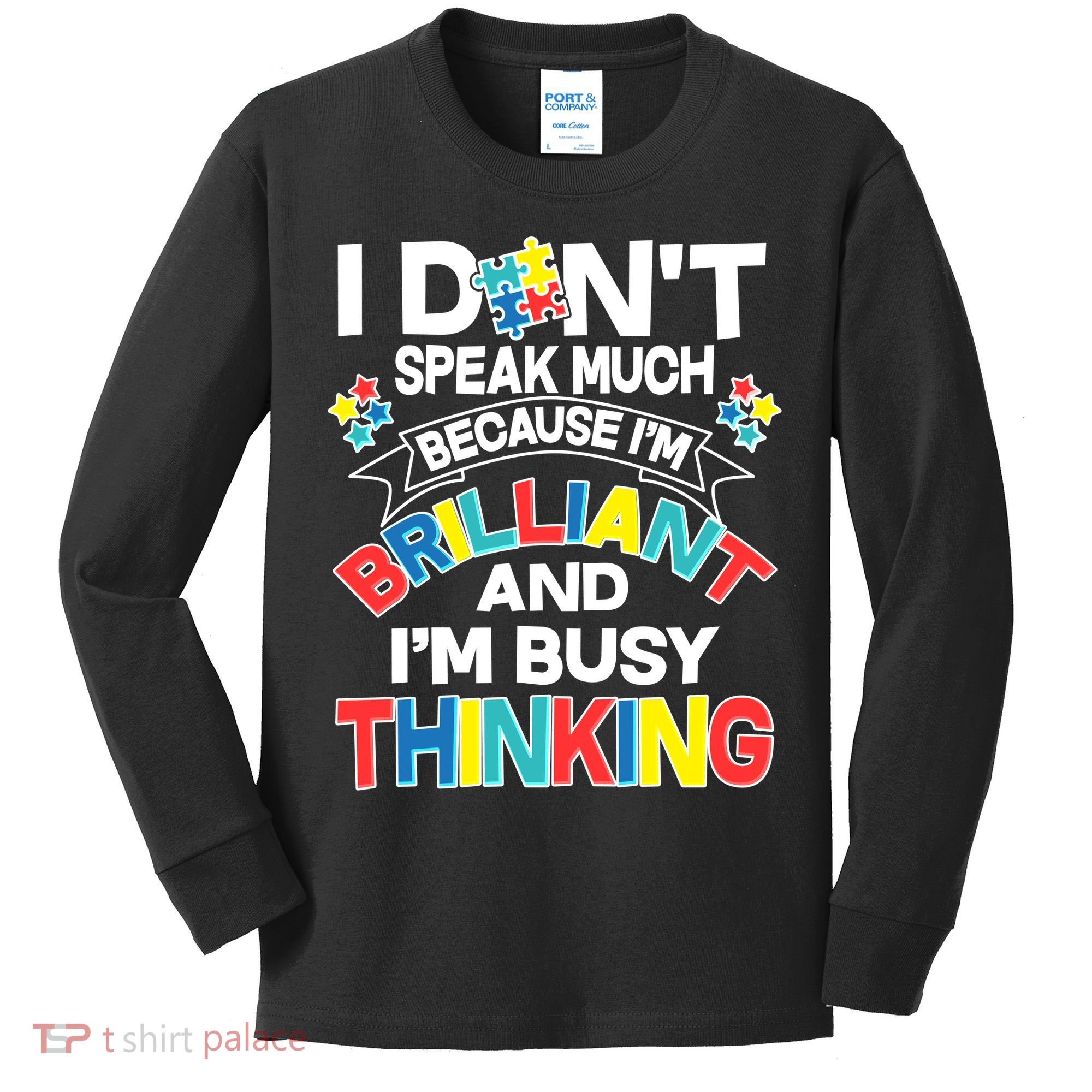 Brilliant Busy Thinking Autism Awareness Quote Kids Long Sleeve Shirt